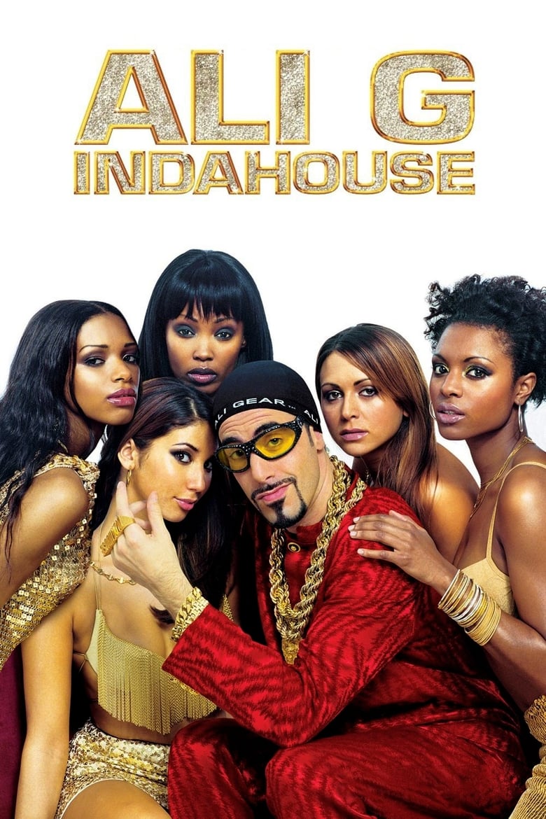 Plakát pro film “Ali G Indahouse – Film”