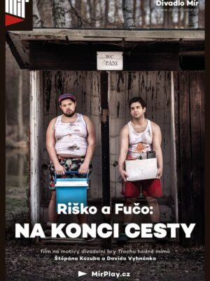 Riško a Fučo: Na konci cesty