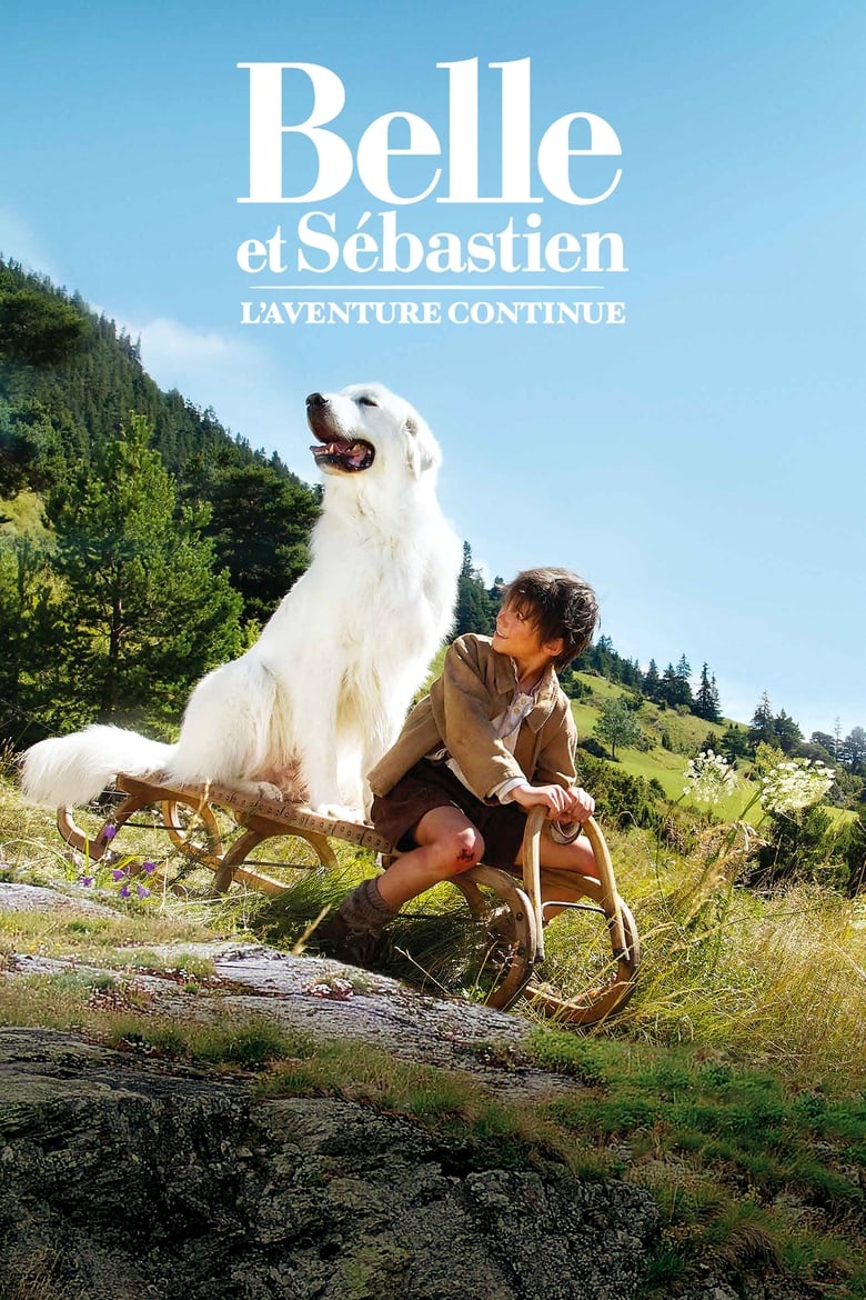 Plakát pro film “Bella a Sebastian: Dobrodružství pokračuje”