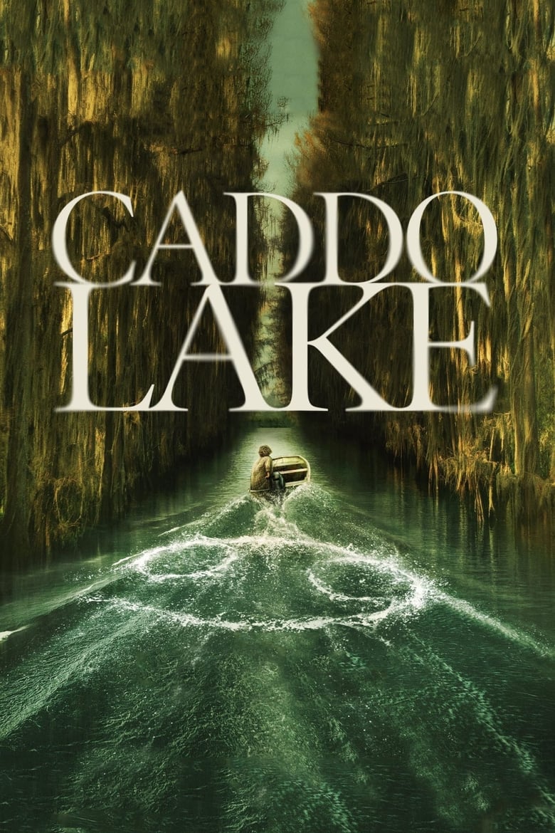 Plakát pro film “Caddo Lake”