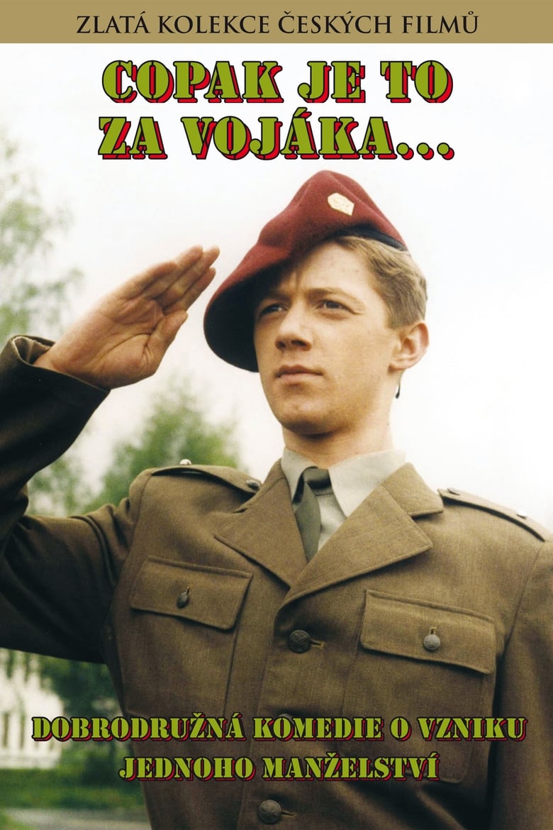 Plakát pro film “Copak je to za vojáka…”