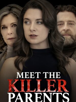 Meet the Killer Parents