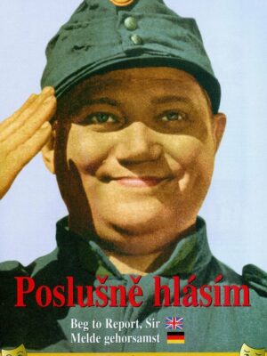 Poslušně hlásím