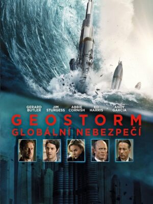 Geostorm: Globální nebezpečí