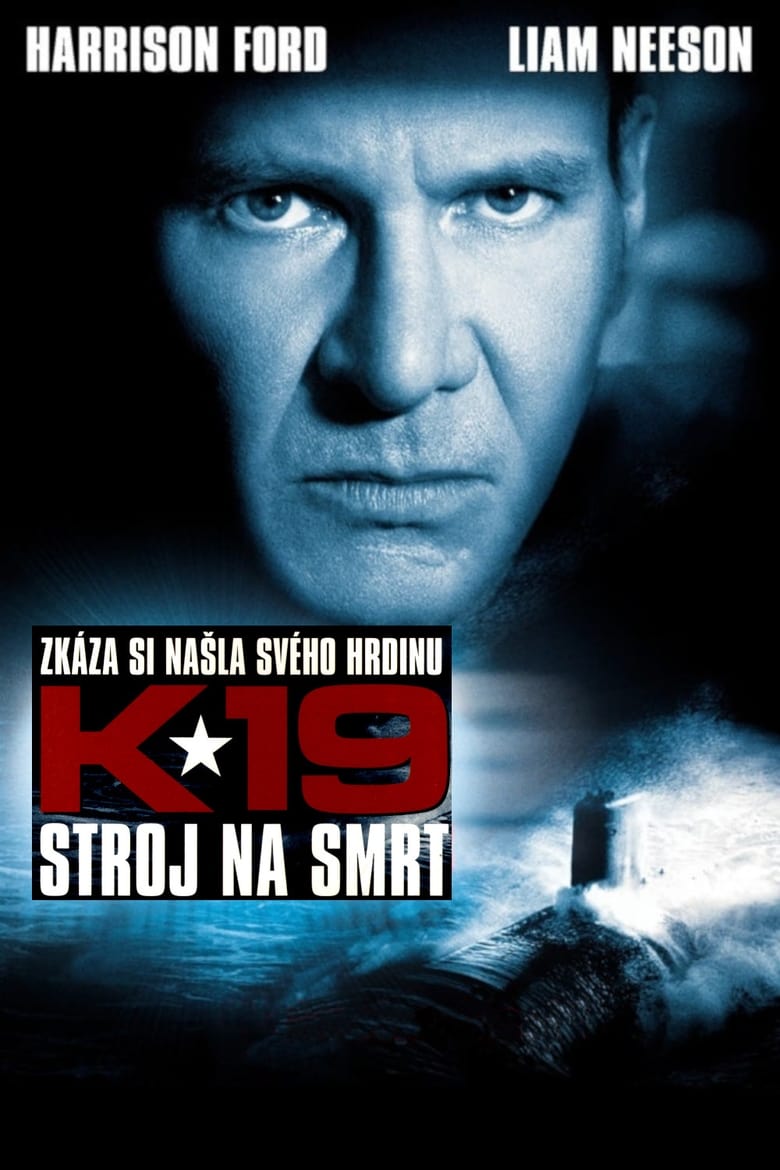 Plakát pro film “K-19: Stroj na smrt”